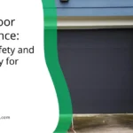 Garage Door Maintenance Ensuring Safety and Functionality for Your Home