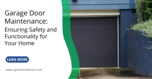 Garage Door Maintenance Ensuring Safety and Functionality for Your Home